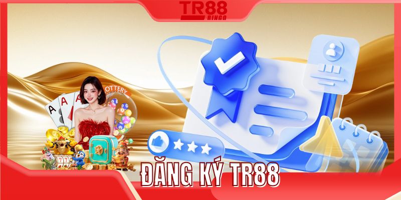đăng ký TR88
